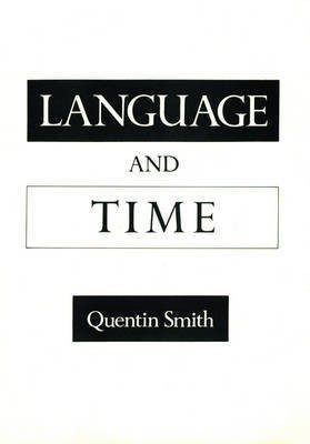Language and Time(English, Hardcover, Smith Quentin)