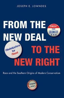 From the New Deal to the New Right(English, Electronic book text, Lowndes Joseph E.)