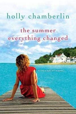 The Summer Everything Changed(English, Electronic book text, Chamberlin Holly)