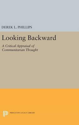 Looking Backward(English, Hardcover, Phillips Derek L.)