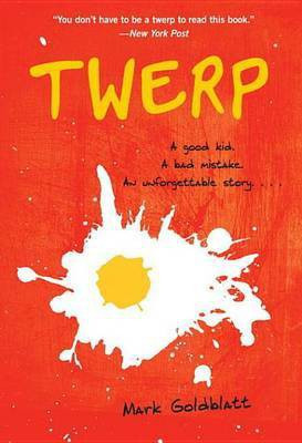 Twerp(English, Electronic book text, Goldblatt Mark)