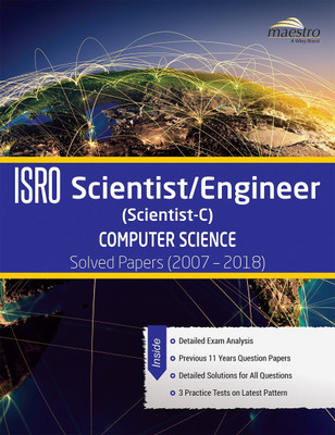 Wiley's Isro Scientist / Engineer (Scientist - C) Computer Science Solved Papers (2007 - 2018)(English, Paperback, unknown)