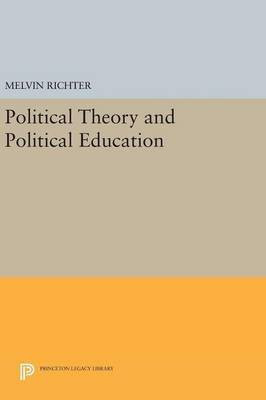 Political Theory and Political Education(English, Hardcover, unknown)