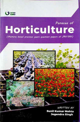 Panacea Of Horticulture - Memory Based Previous Year Question Papers Of JRF,SRF(Paperback, Sunil Kumar Mehta, Jogendra Singh)