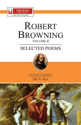 Robert Browning Vol. II: Selected Poems(English, Paperback, Dr. S. Sen)