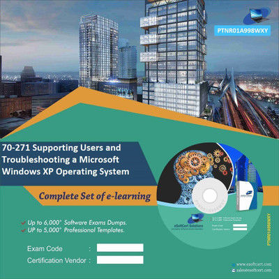 

PTNR01A998WXY 70-271 Supporting Users and Troubleshooting a Windows XP Operating System Practice Exam E-Book Set(DVD)