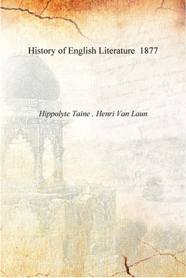 History of English Literature 1877 [Hardcover](English, Hardcover, Hippolyte Taine , Henri Van Laun)