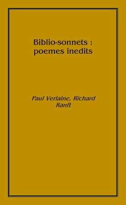 Biblio-sonnets : poemes inedits 1913 [Hardcover](Others, Hardcover, Paul Verlaine, Richard Ranft)