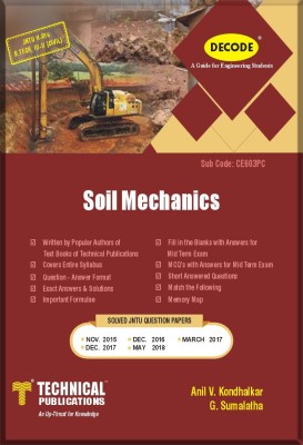 DECODE-Soil Mechanics for JNTU-H (B.TECH. III-II CIVIL R-16)(English, Paperback, Anil V. Kondhalkar,G. Sumalatha)