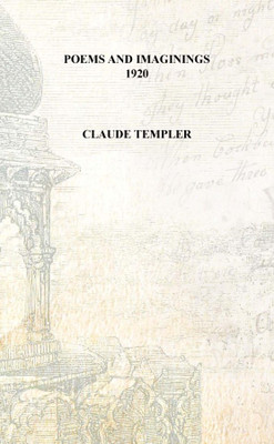 Poems and imaginings 1920 [Hardcover](English, Hardcover, Claude Templer)