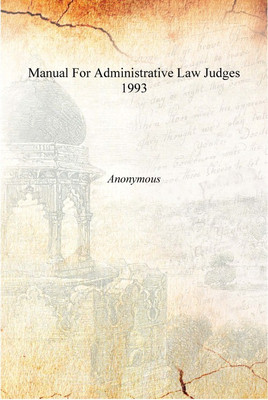 Manual For Administrative Law Judges 1993 [Hardcover](English, Hardcover, Anonymous)