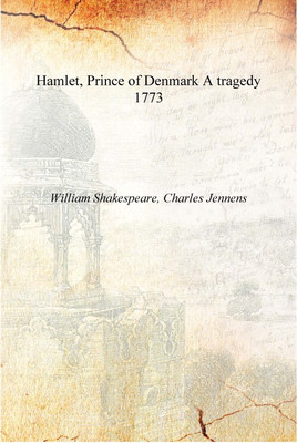 Hamlet, Prince of Denmark A tragedy 1773 [Hardcover](English, Hardcover, William Shakespeare, Charles Jennens)