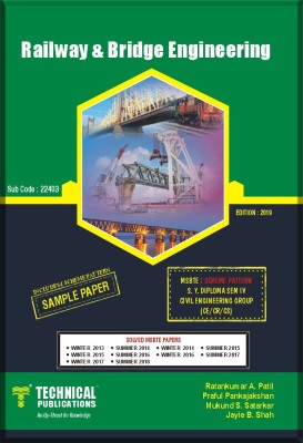 Railway and Bridge Engineering for MSBTE (I SCHEME PATTERN S.Y DIPLOMA SEM-IV CIVIL ENGG. GROUP)(English, Paperback, Mukund S. Satarkar, Ratankumar A. Patil, Praful Pankajakshan, Jayie B. Shah)