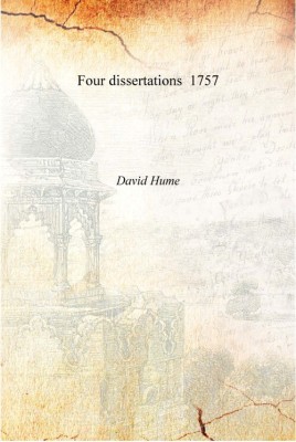 Four dissertations 1757 [Hardcover](English, Hardcover, David Hume)