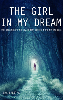 The Girl in My Dream(English, Paperback, Uma Lalitha)