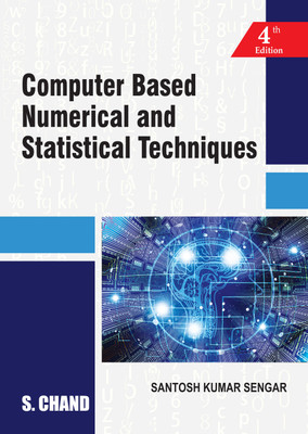 Computer Based Numerical and Statistical Techniques, 4/e(English, Paperback, Santosh Kumar Sengar)
