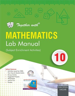 Together With CBSE/NCERT Lab Manual Mathematics Class 10 for 2019 Examination(English, Paperback, Ms Kamlesh Aggarwal Ms Deepa Gupta)