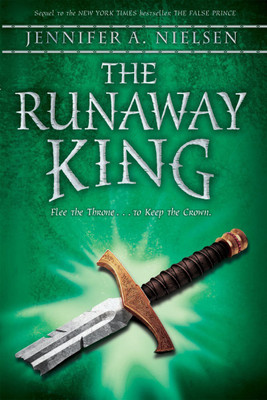 The Runaway King (the Ascendance Trilogy, Book 2)(English, Hardcover, Nielsen Jennifer A)