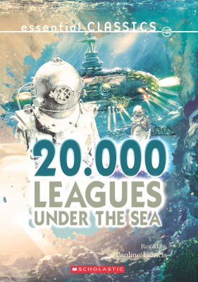 Essential Classics: 20,000 Leagues Under the Sea(English, Paperback, Pauline Francis)