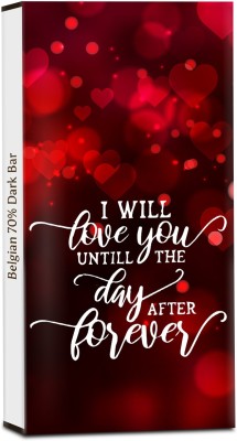 

Chocholik Valentines Day Gift - I Will Love You Until The Day After Foreever - 70% Dark Belgium Chocolate Bars(100 g)