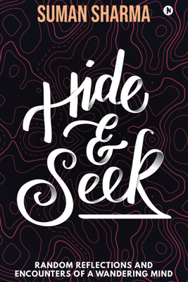 Hide & Seek(English, Paperback, Suman Sharma)
