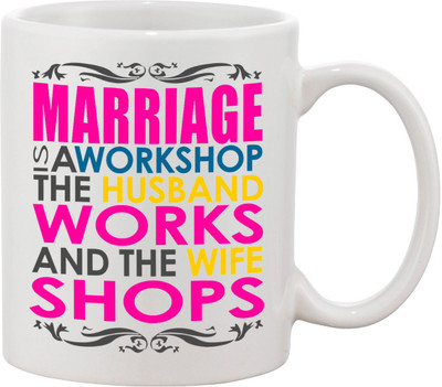 

Thirsty Guys Marriage is a Workshop Ceramic Mug(325 ml), Multicolor