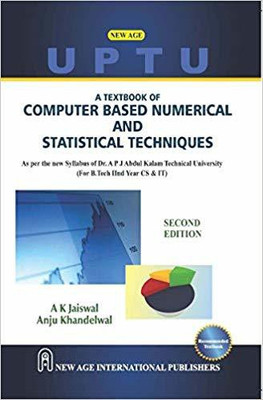 A Textbook of Computer Based Numerical and Statistical Techniques (As per UPTU Syllabus)(English, Paperback, Jaiswal, A.K.)