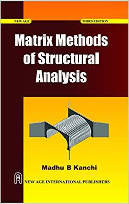 Matrix Methods of Structural Analysis(English, Paperback, Kanchi, M.B.)