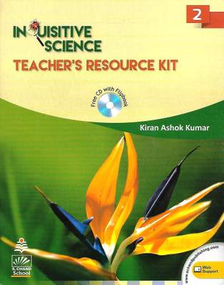 S.chand Publication Inquisitive Science (Teacher's Resource Kit) Class 2(Paperback, KIRAN ASHOK KUMAR)