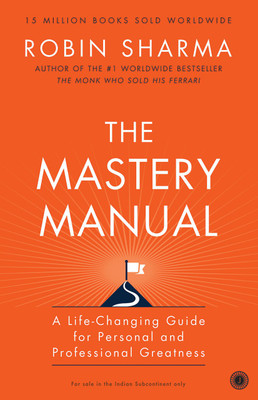 The Mastery Manual(English, Paperback, Sharma Robin)