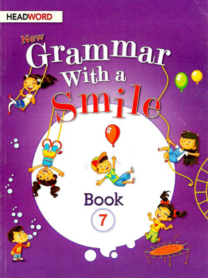 HEADWORD NEW GRAMMAR WITH A SMILE CLASS 7(English, Paperback, BARRY O' BRIEN)