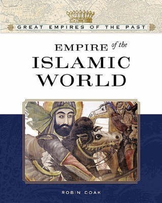 Empire of the Islamic World(English, Hardcover, Doak Robin)