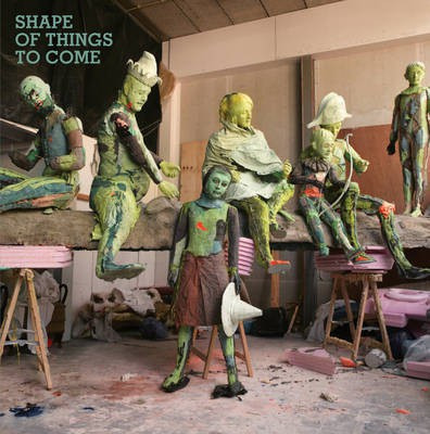 Shape of Things to Come(English, Hardcover, Saatchi Gallery)