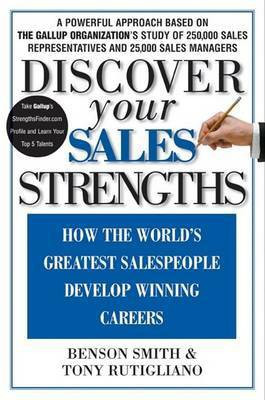 Discover Your Sales Strengths(English, Electronic book text, Rutigliano Tony, Smith Dr A.D)