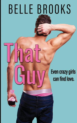 That Guy(English, Paperback, Brooks Belle)