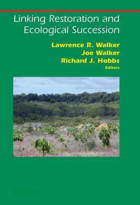 Linking Restoration and Ecological Succession(English, Electronic book text, Walker Lawrence R)