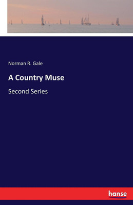 A Country Muse(English, Paperback, Gale Norman R)