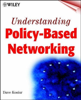 Understanding Policy-based Networking(English, Paperback, Kosiur David A.)