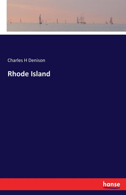 Rhode Island(English, Paperback, Denison Charles H)