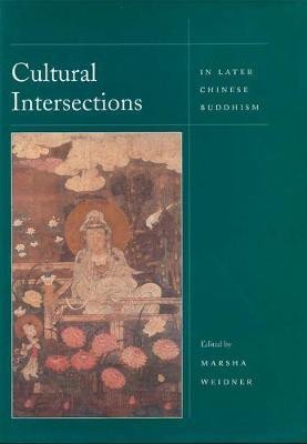 Cultural Intersections in Later Chinese Buddhism(English, Electronic book text, unknown)