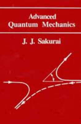 Advanced Quantum Mechanics(English, Hardcover, Sakurai J. J.)