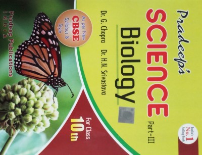 PRADEEP'S SCIENCE BIOLOGY CLASS-10 PART-III(English, Paperback, DR. G. CHOPRA, DR. H.N. SRIVASTAVA)