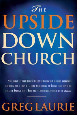Upside Down Church(English, Hardcover, Laurie Greg)