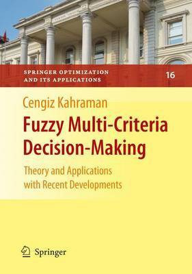 Fuzzy Multi-Criteria Decision Making(English, Electronic book text, Kahraman Cengiz)