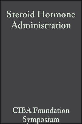 Ciba Foundation - Steroid Hormone Administration (Book II Of Colloquia On Endocrinology, V 3)(English, Other digital, Ciba Foundation)