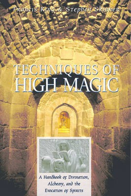 Techniques of High Magic(English, Paperback, King Francis.)