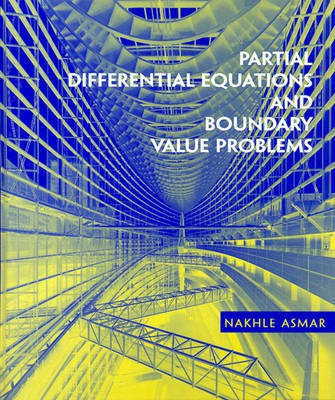 Partial Differential Equations and Boundary Value Problems 1st Edition(English, Hardcover, Asmar Nakhle H.)
