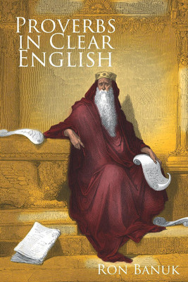 Proverbs in Clear English(English, Paperback, Banuk Ron)