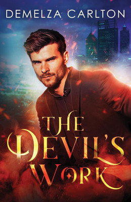 The Devil's Work(English, Paperback, Carlton Demelza)