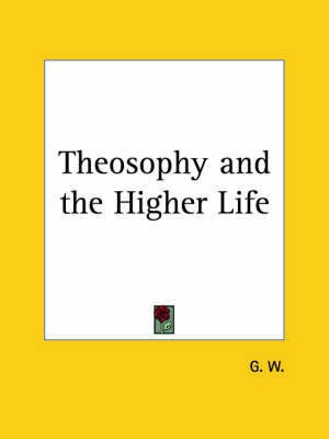 Theosophy(English, Paperback, G.W.)